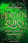 Erdenzorn - Zodiac Academy Sammelband 3 by Amber Auburn