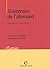 Grammaire de l'allemand  by SCHANEN