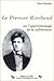 Le premier Rimbaud, ou, L'a...