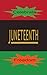 Juneteenth Journal