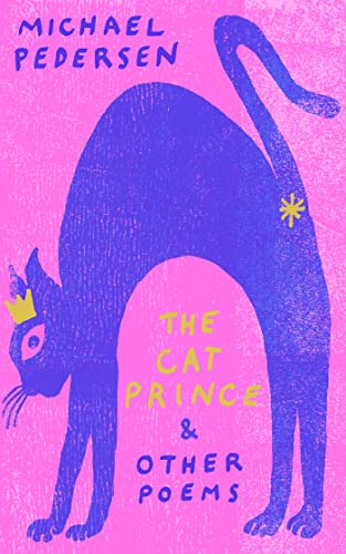 The Cat Prince: & Other Poems (Kindle Edition)