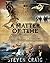 A Matter of Time: Volume I:...