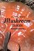 Mushroom Log Book: For thos...