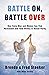 Battle On, Battle Over by Brenda Stoeker