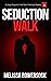 Seduction Walk (Lacey Fitzpatrick and Sam Firecloud #38)