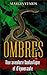Ombres: Une aventure fantas...
