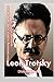 Leon Trotsky: Not believing in force is the same as not believing in gravity.