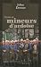 Paroles de mineurs d'ardoise