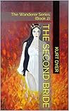 The Second Bride: The Wanderer Series (Book 2)