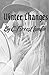 Winter Changes by C. Forrest Lundin