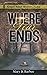 Where Fear Ends: A Cozy Mys...