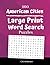 100 Large Print Word Search...