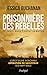 Prisonnière des rebelles - ...