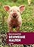 Schweine halten