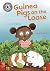 Guinea Pigs on the Loose: I...