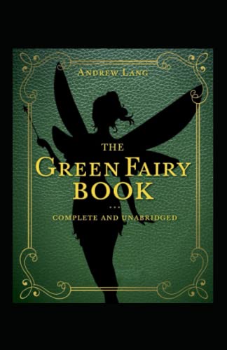 The Green Fairy Book Annotated