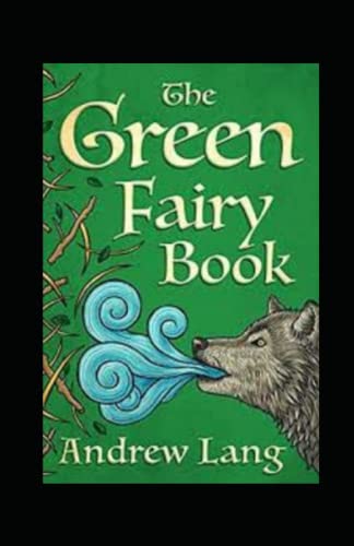 The Green Fairy Book Annotated