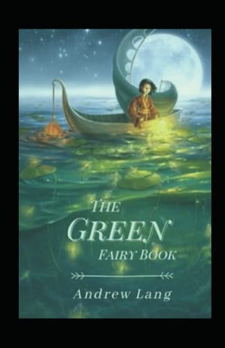 The Green Fairy Book Annotated