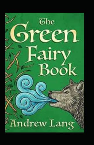 The Green Fairy Book Annotated
