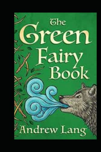 The Green Fairy Book Annotated
