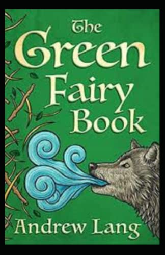 The Green Fairy Book Annotated