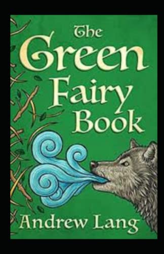 The Green Fairy Book Annotated