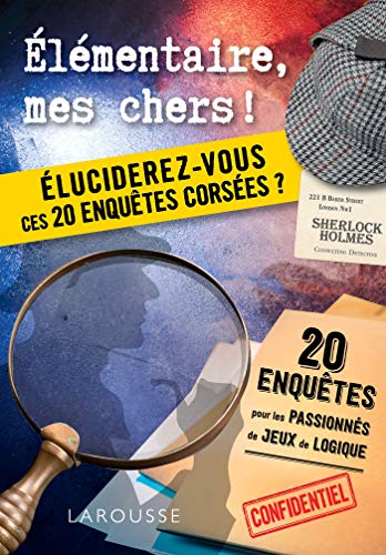 Elementaire, mes chers ! Eluciderez-vous ces 20 enquêtes corsées ? (Paperback)