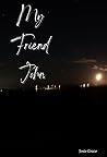 My Friend John