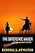 The Difference Maker by Russell J. Atwater