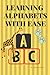 Learning Alphabets With Ease