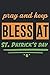 Pray and keep Bless at St. ...