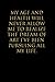 My age and health will neve...