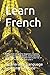 Learn French: Accelerated L...