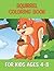 Squirrel Coloring Book For ...