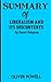 SUMMARY OF LIBERALISM AND ITS DISCONTENTS BY FRANCIS FUKUYAMA by Oliver Powell