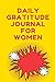 Daily Gratitude Journal for...