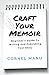 Craft Your Memoir: Beginner...