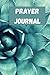 Prayer journal by Lisa Palmer