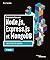 Programmation avec Node.js, Express.js et MongoDB: JavaScript côté serveur (Noire) (French Edition)