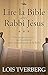 Lire la Bible avec Rabbi Jésus