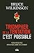Triompher de la tentation c'est possible: Vous pouvez devenir libre en Christ (French Edition)