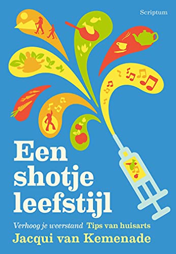 Een shotje leefstijl (Dutch Edition)