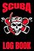 SCUBA LOG BOOK: Scuba Divin...