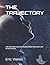 THE TRAJECTORY: THE MYSTERY...