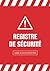 Registre De Sécurité Incend...