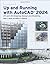 Up and Running with AutoCAD® 2024: 2D and 3D Drawing, Design and Modeling
