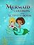 Mermaid coloring and activi...