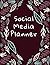 Social Media Planner: 12 Mo...