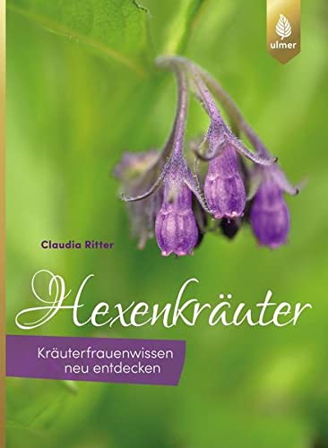 Hexenkräuter: Kräuterfrauenwissen neu entdecken (Paperback)