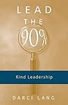 Lead the 90%: Kin...